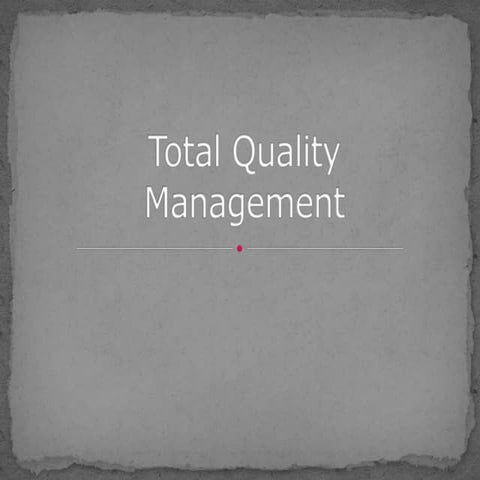Total quality management 1-4 CHapters