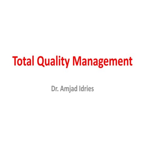 Total quality management