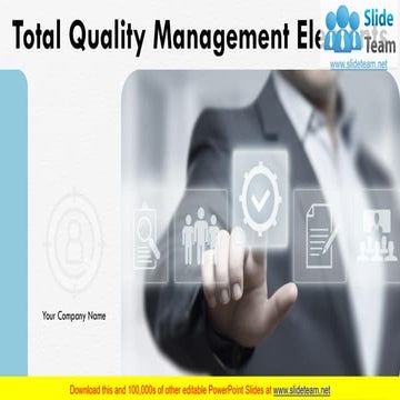 Total Quality Management Elements PowerPoint Presentation Slides
