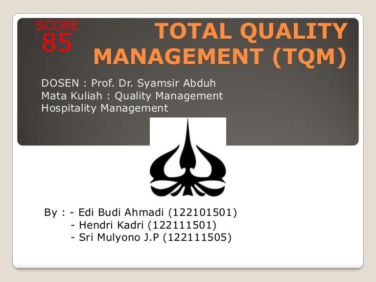 Total Quality Management Tqm Kasus