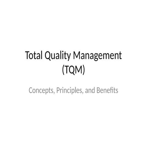 TQM_Lecture_1_Slides. Total quality management | PPTX