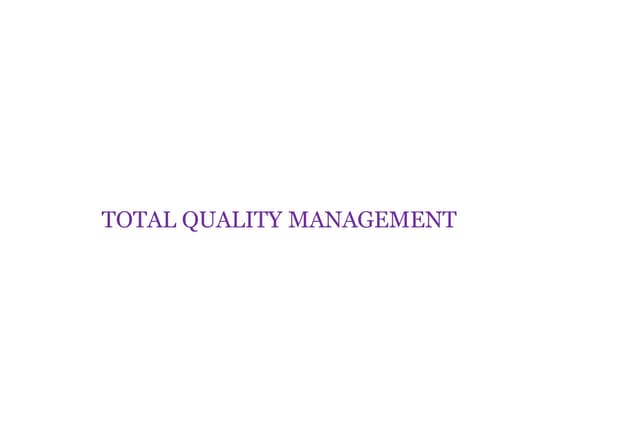 Total Quality Management | PPTX