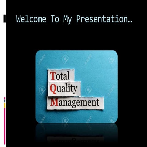 Total qulity management