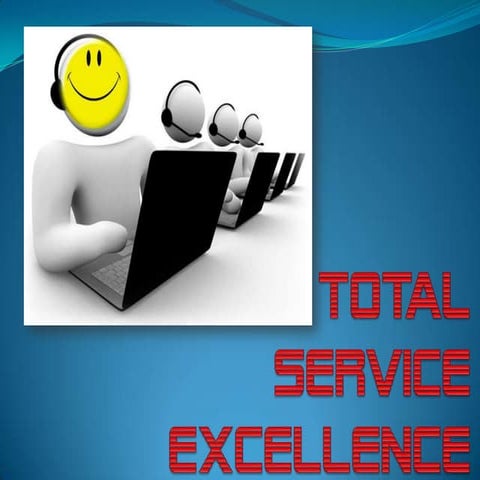 Total service excellence