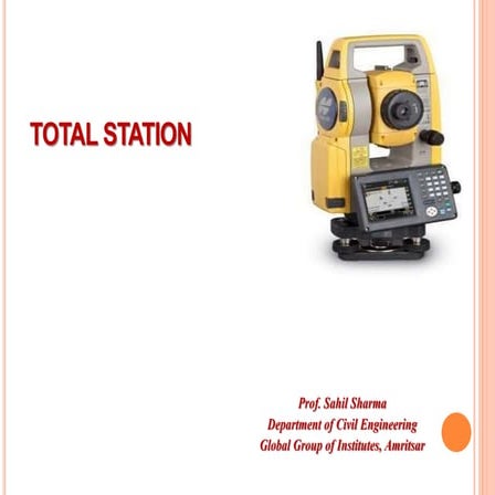 TOTAL STATION btech civil ..........pptx