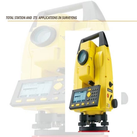 basics of total station and it's applications