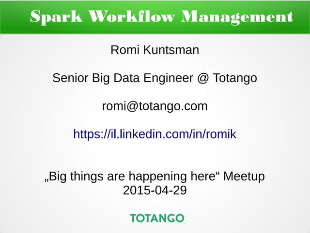 Spark Workflow Management