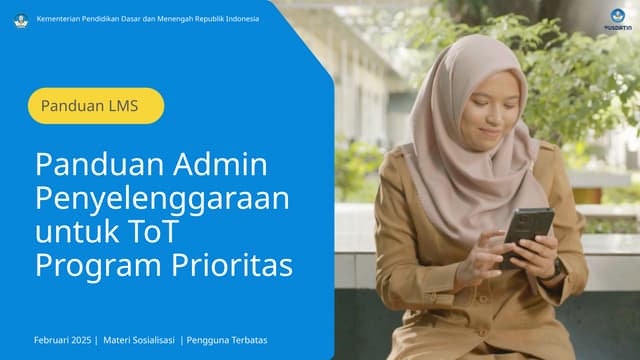 [ToT BIMTEK] Panduan Admin Penyelenggara - Program Prioritas 2025.pptx