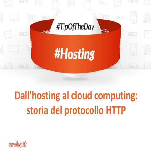 Hosting: storia del protocollo http
