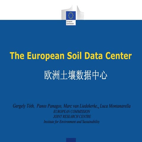 The European Soil Data Center by Gergely Tóth, Panos Panagos, Marc van Liedek...