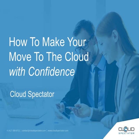 How to Make Your Move to the Cloud with Confidence