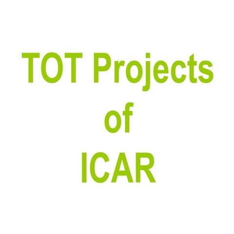 TOT projects of ICAR