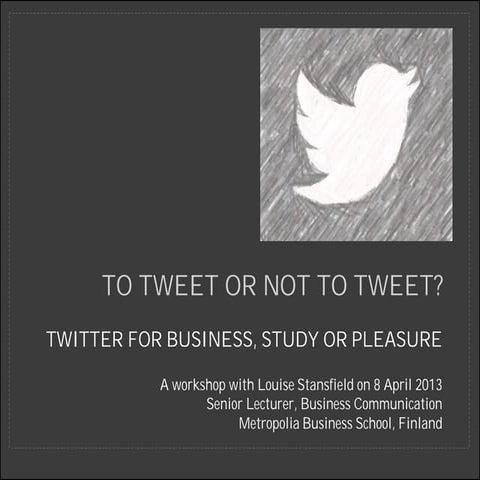 To tweet or not to tweet