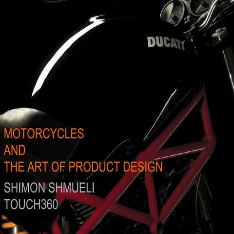 Motorcycles and the Art of Product Development