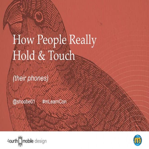 How People Really Hold & Touch (their phones)