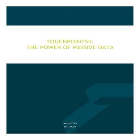 TOUCHPOINTS5: THE POWER OF PASSIVE DATA