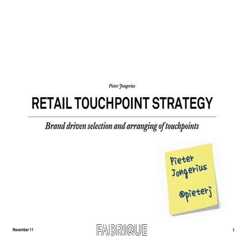 Retail Touchpoint Strategy 2011