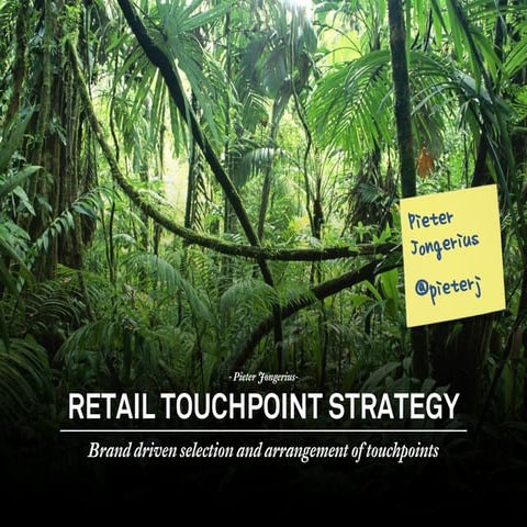 Retail Touchpoint Strategy 2012