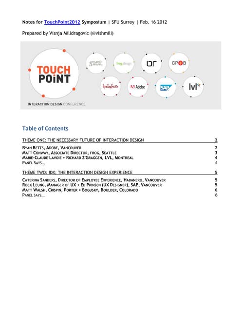 Touchpoint 2012 Symposium on Interaction Design: Notes