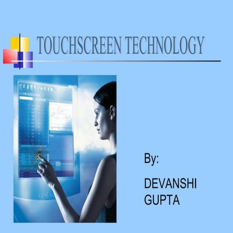 Touch screen technology