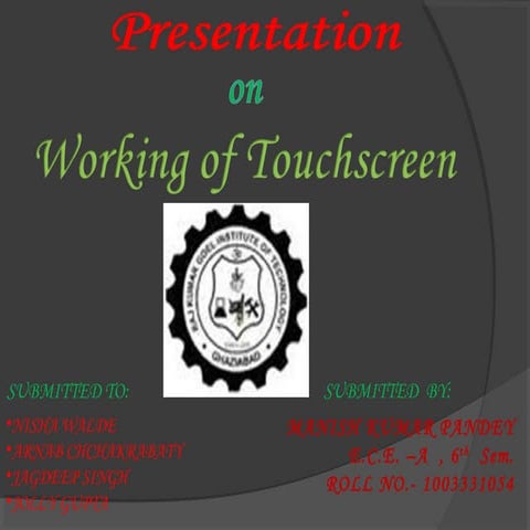 Touchscreen by-manish