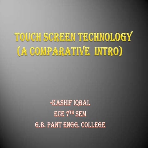 Touch screen echnology