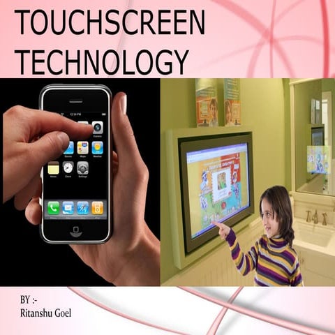 Touchscreen technology