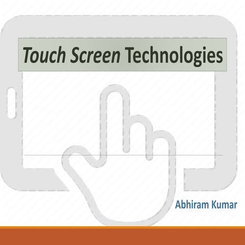 Touch Screen Technologies. 
