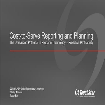 Cost-to-Serve Reporting and the Unrealized Potential in the Propane Industry