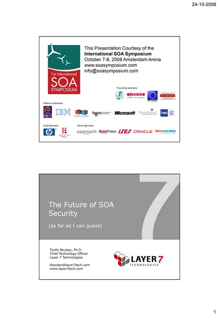 Toufic  Boubez   The  Future Of  S O A  Security