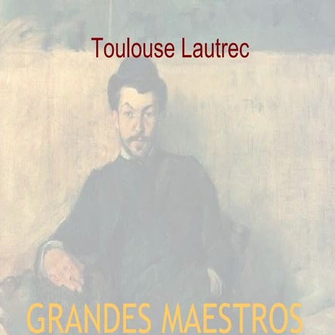 Toulouse lautrec