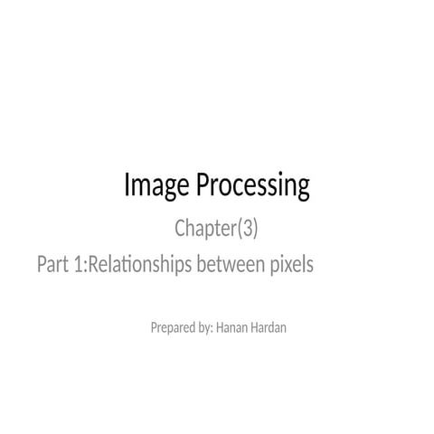 iMAGING Two pixels are connected if: – They are neighbors (i.e. adjacent in s...