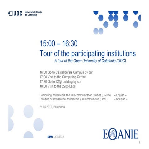 A tour of the Open University of Catalonia (UOC)