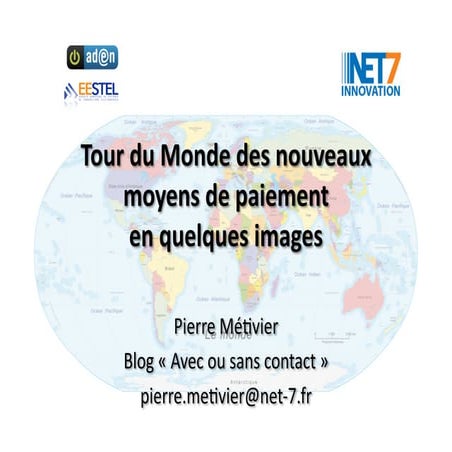 Tour du Monde des nouveaux moyens de paiement en quelques images 