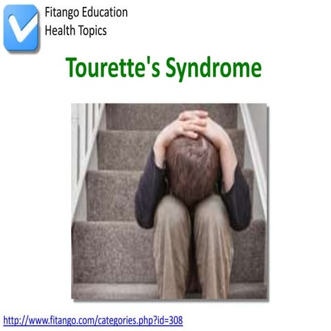Tourette's Syndrome  