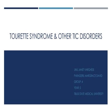 Tourette syndrome & other tic disorders | PPTX