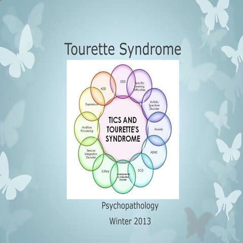 Tourette syndrome presentation psychopathology a