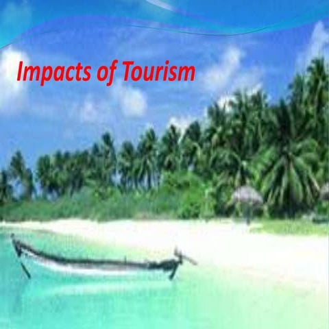 Impacts Of Tourism | PPTX