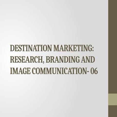 Tourism Destination Of Marketing 06 Pptx