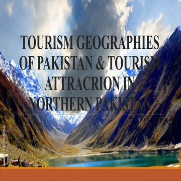 Top Tourist Attractions in Pakistan (Complete Guide with Northern Pakistan Hi...