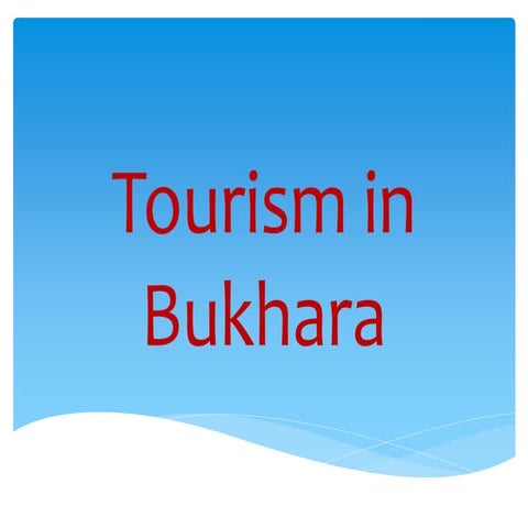 Tourism in Bukhara, Uzbekistan