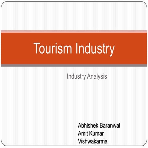 Tourism industry- industry analysis