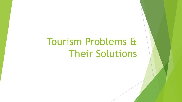 Solutions To Problems Caused By Tourism – TTOQX