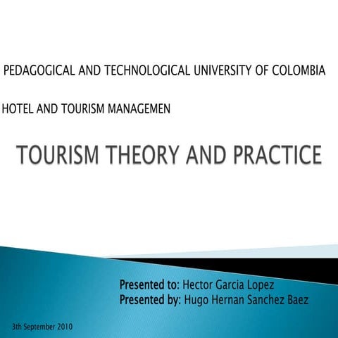 Tourism theory and practice