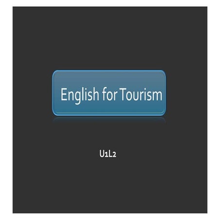 Tourism U1L2 Tour Design