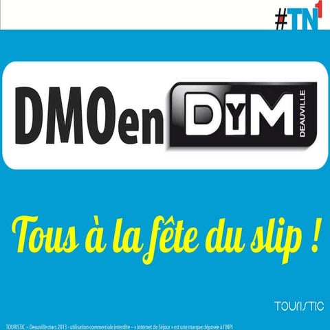 Destination Yield Manager - le DYM, concept initié par Touristic