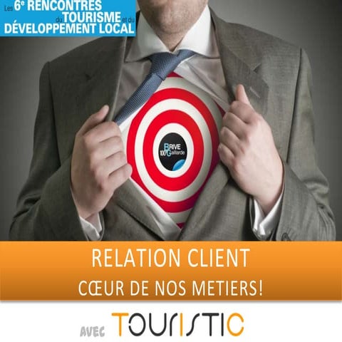 TOURISTIC - Relation Client avec les supports numériques pour un prestataire touristique