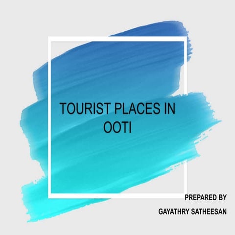 Tourist places in ooti