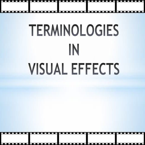 Vfx Terminologies with Examples