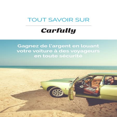 Tout savoir sur carfully